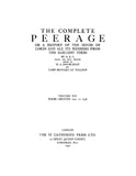 PEERAGE, ENGLAND: The Complete Peerage of England, Scotland, Ireland, Great Britain and the United Kingdom (Hardcover)