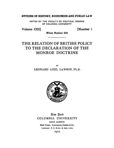 ENGLAND: The Relation of British Policy to the Declaration of the Monroe Doctrine (Softcover)