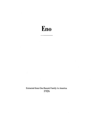 ENO: The Eno Family Extracted from One Bassett Family in America 1926