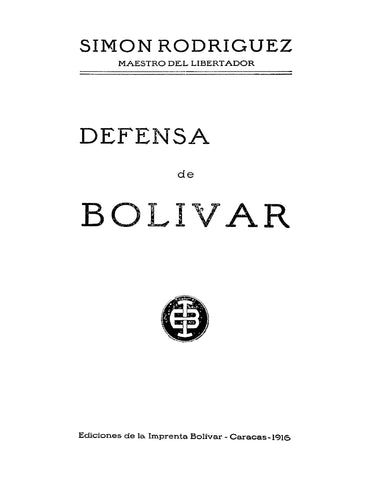 SIMON BOLIVAR: Defensa de Bolivar (Softcover)