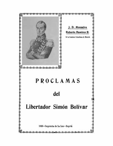 SIMON BOLIVAR: Proclamas del Libertador Simon Bolivar (Softcover)