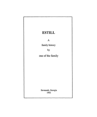 Estill : A Family History 1903