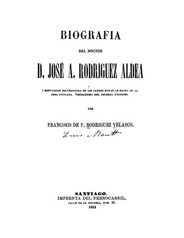 RODRIGUEZ: Biografia del Doctor D Jose A Rodriguez Aldea