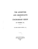 EDDY: Ancestors and descendants of Zachariah Eddy of Warren, Pennsylvania 1930