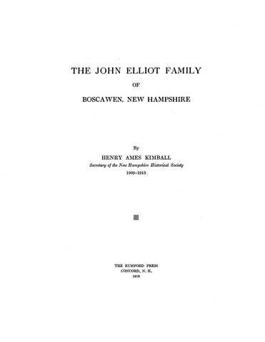 ELLIOT: The John Elliot family of Boscawen, NH 1918