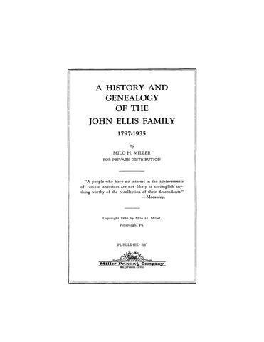 ELLIS: History & genealogy of the John Ellis family, 1797-1935