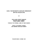 EVERETT: Early 17th century immigrant British ancestors of Jean Gilman Everett Bonafide, Malcolm Gould Everett, Peter Stowell Everett 1997