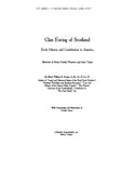 EWING: Clan Ewing of Scotland: early history & contribution to America 1922