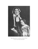 EWING-SHERMAN-FITCH: Three Generations: Maria Boyle Ewing (1801-1864), Ellen Ewing Sherman (1824-1888), Minnie Sherman Fitch (1851-1913)
