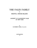 FALES Family of Bristol, Rhode Island; Ancestry of Haliburton Fales of New York  1919