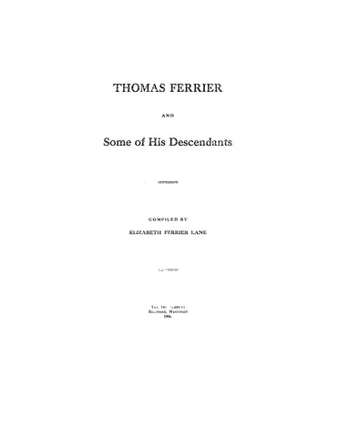 FERRIER: Thomas Ferrier and Some Descendants 1906