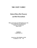 FLINT Family: Robert Flint (the Pioneer) & his descendants: history & genealogy of the Flint family 1932