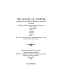FOWLER:  House of Fowler: history of the Fowler families of the South 1940
