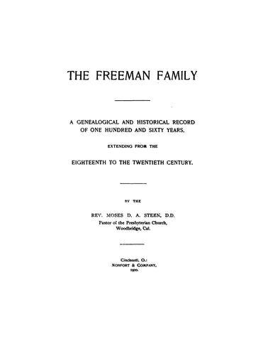 FREEMAN FAMILY: Genealogical & Historical record of 160 years, Extending from the 18th to the 20th 1900