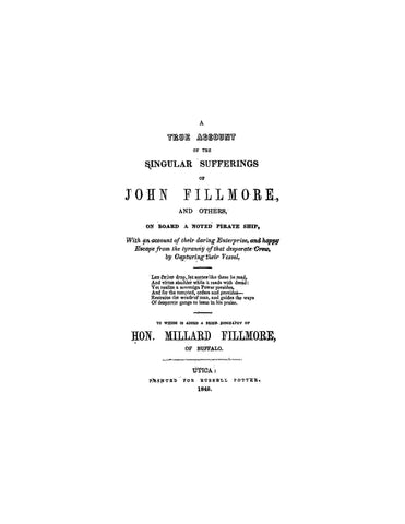 FILLMORE: A True Account of the Singular Sufferings of John Fillmore and Others on Board a Noted Pirate Ship (Softcover)