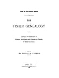 FISHER: Genealogical record of the descendants of Joshua, Anthony and Cornelius Fisher, of Dedham, Massachusetts, 1636-40. 1898