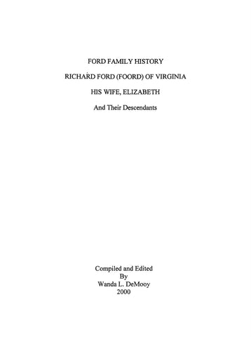 FORD Family history: Richard Ford (Foord) of VA, his wife, Elizabeth, and their descendants 2000