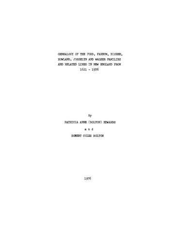 FORD: Genealogy of the Ford, Farnum, Bilsbee, Howland, Josselyn, and Walker Families and Related Lines in New England from 1621-1976 (Softcover)