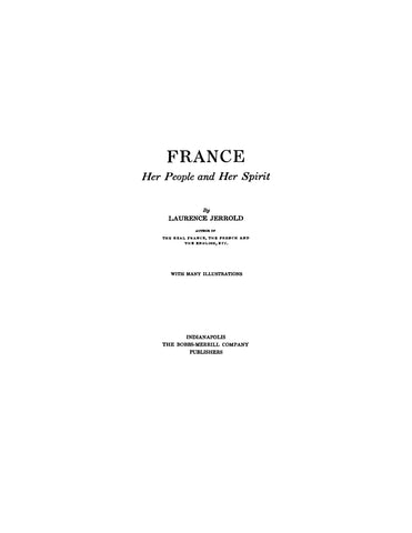 FRANCE: France, her People and her Spirit