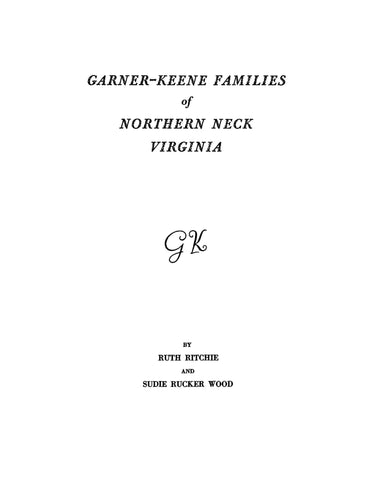 GARNER - KEENE Families of Northern Neck, Virginia 1952