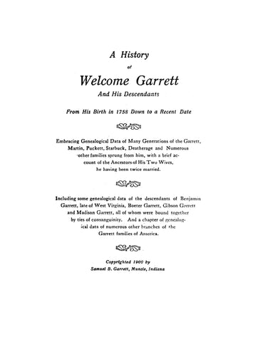 GARRETT: History of Welcome Garrett and his descendants 1909