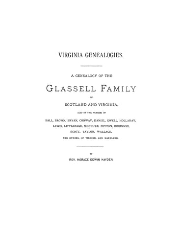 VIRGINIA GENEALOGIES:  Genealogies of the Glassell Family of Scotland & Virginia (Hardcover) 1891