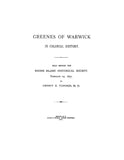 GREENE: Greenes of Warwick in colonial history. 1877