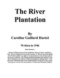 GAILLARD: The River Plantation of Thomas and Marianne Gaillard 1832-1850 (Softcover) 1946