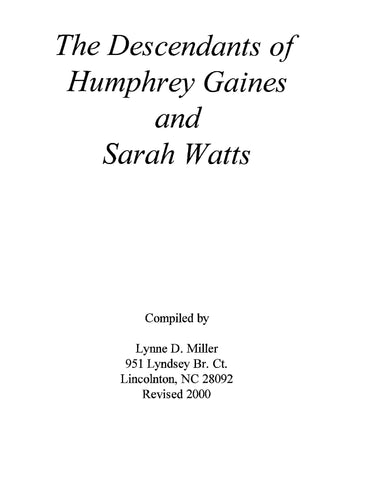GAINES: The Descendants of Humphrey Gaines and Sarah Watts (Softcover) 2000