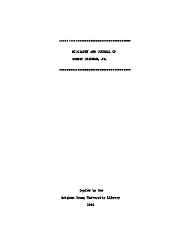 GARDNER: Biography and Journal of Robert Gardner Jr (Softcover)