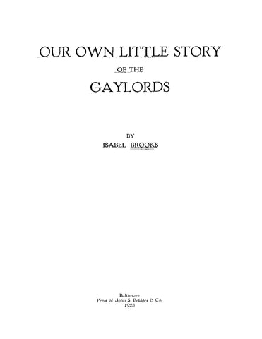 GAYLORD: Our Own Little Story of the Gaylords (Softcover)