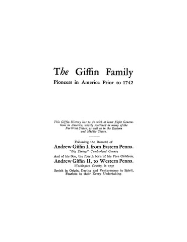 GIFFEN: The Giffen Family, Pioneers in Ameica Prior to 1742. 1933