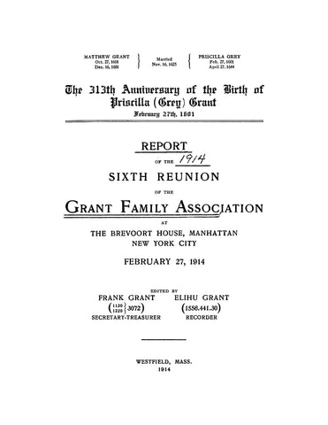 GRANT: Report of the Sixth Reunion of the Grant Family Association at the Brevoort House, Manhattan (Softcover)