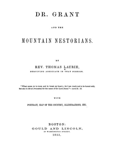 GRANT: Dr Grant and the Mountain Nestorians
