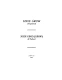 GROW: John Grow of Ipswich. John Groo (Grow) of Oxford 1913