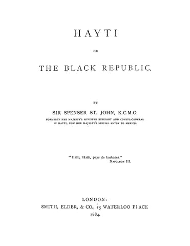 HAITI: Hayti, or, the Black Republic
