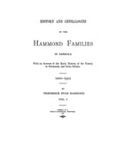 HAMMOND: History and genealogy of the Hammond Family in America. Volume I - II