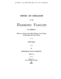 HAMMOND: History and genealogy of the Hammond Family in America. Volume I - II