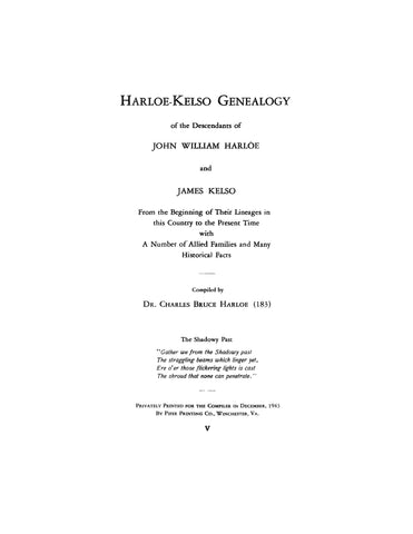 HARLOE - Kelso Genealogy of the Descendants of John William Harloe and James Kelso from the beginning of their lineages in this country to the present time (1943)