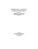 HATCH: Genealogy & History of the Hatch Family: Descendants of Thomas & Grace Hatch of Dorchester, Yarmouth & Barnstable, MA 1925