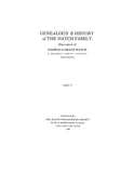 HATCH: Genealogy & History of the Hatch Family: Descendants of Thomas & Grace Hatch of Dorchester, Yarmouth & Barnstable, MA 1925