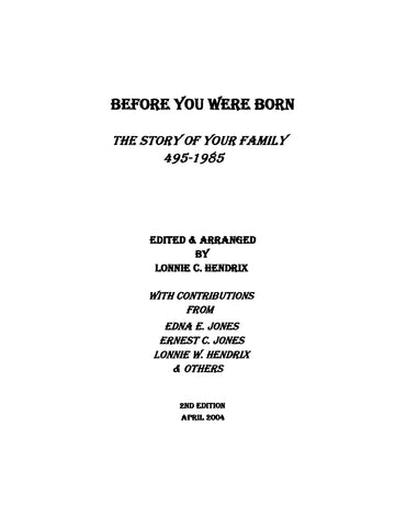 HENDRIX:  Before You Were Born, The Story of Your Family 495-1985.