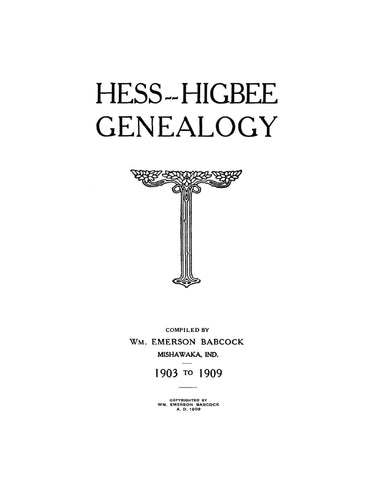 HESS - HIGBEE Genealogy [of NY & PA] 1909