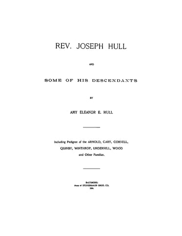 HULL: Rev. Joseph Hull and Some of his descendants. 1904