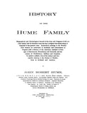 HUME: History of the Hume family: biographical & chronological record of the rise & progress of this ancient family 1903