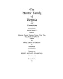 HUNTER Family of Virginia and connections, embracing portions of families of Alexander, Pearson, Chapman, Travers, Tyler, West, et al 1934