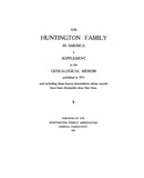 HUNTINGTON Family in America: supplement to the genealogical memoir published in 1915