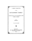 HUTCHINSON: A Brief Narrative of the Hutchinson Family: Sixteen Sons & Daughters of the "Tribe of Jesse." 1874