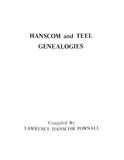 HANSCOM: A Record of the Ancestors and Descendants of Stephen Chase Hanscom and Sarah Cutter (Teel) Hanscom (Softcover) 1974