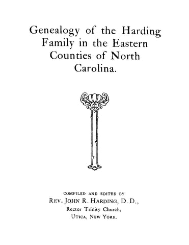 HARDING: Genealogy of the Harding Family in the Eastern Counties of North Carolina (Softcover)